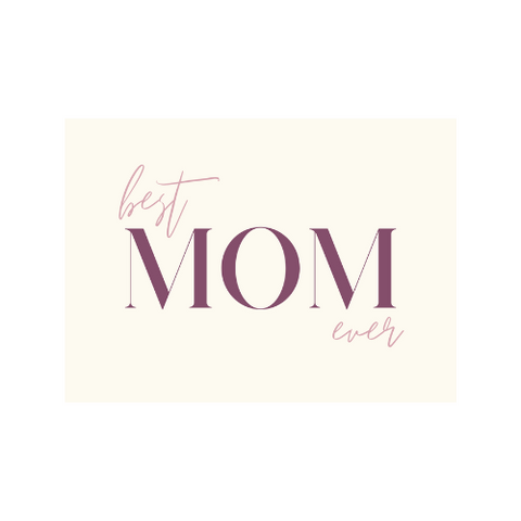 Best Mom Ever Card - FREE