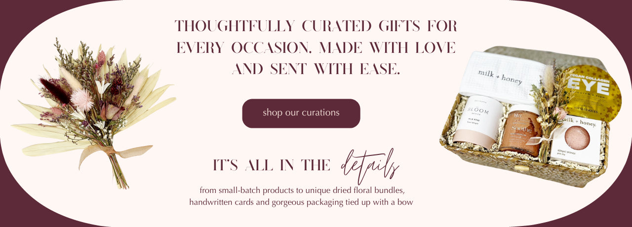 Shop all boxes from our curated collection or build your own and we'll wrap it up perfectly.