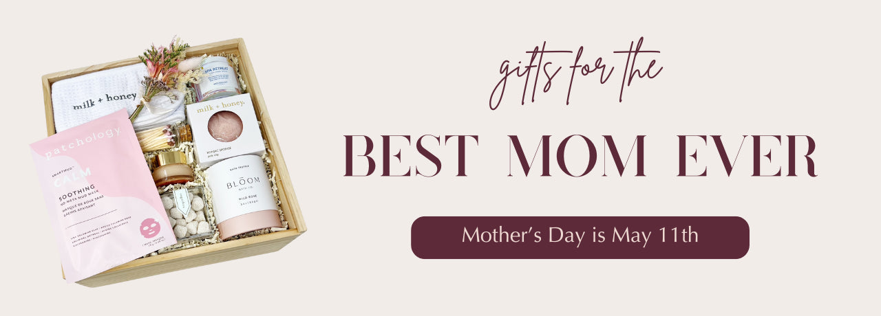 Shop Our Mother's Day Gift Collection
